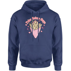 Fries Before Guys Adult Hoodie Sweatshirt Navy Blue