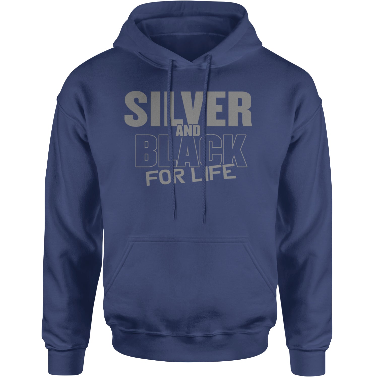 Silver And Black For Life Football Fan Adult Hoodie Sweatshirt Navy Blue