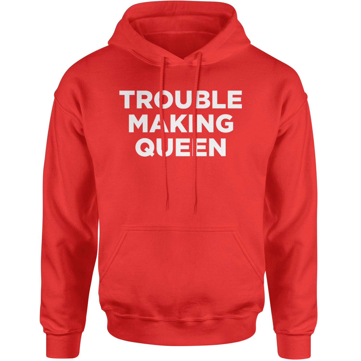 Trouble Making Queen Material Girl Celebration Adult Hoodie Sweatshirt Red