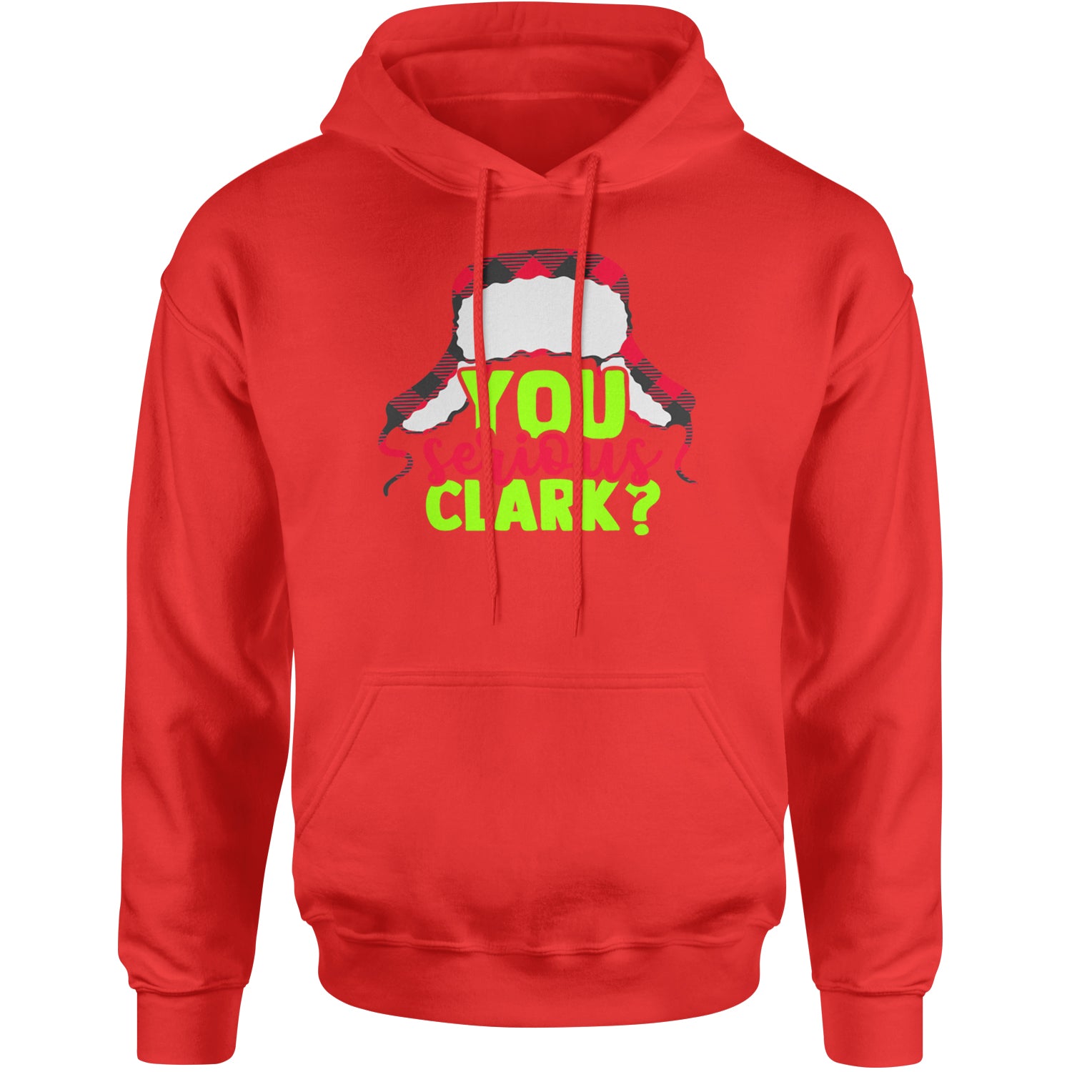 You Serious Clark? Griswold Adult Hoodie Sweatshirt Red