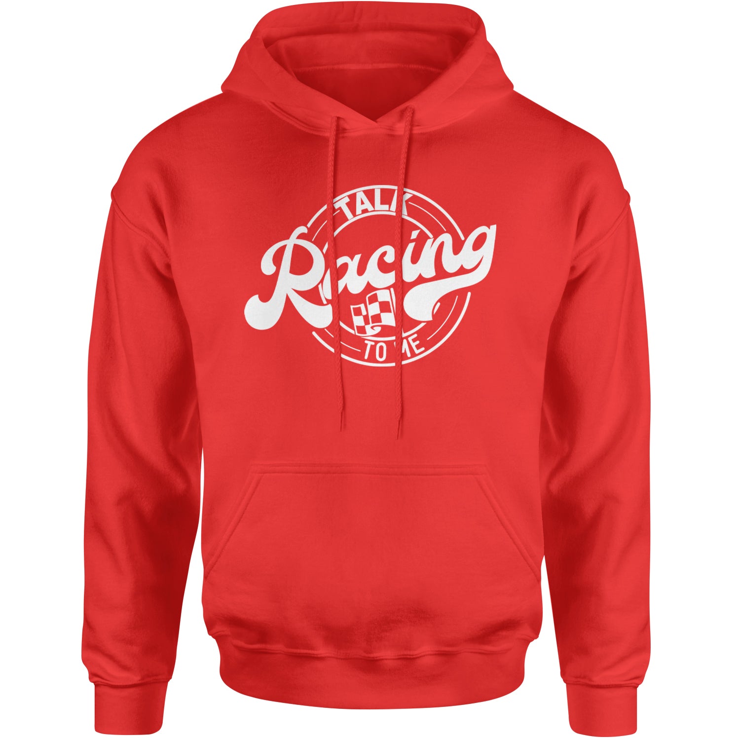 Talk Racing To Me Adult Hoodie Sweatshirt Red