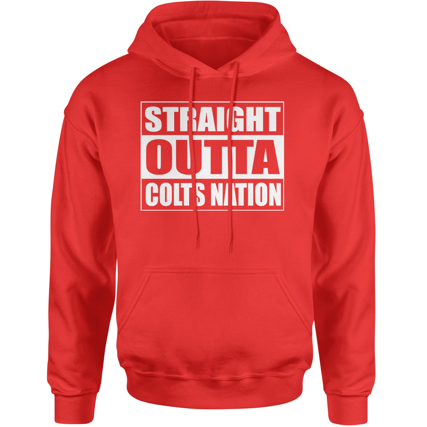 Straight Outta Colts Nation Football  Adult Hoodie Sweatshirt Red