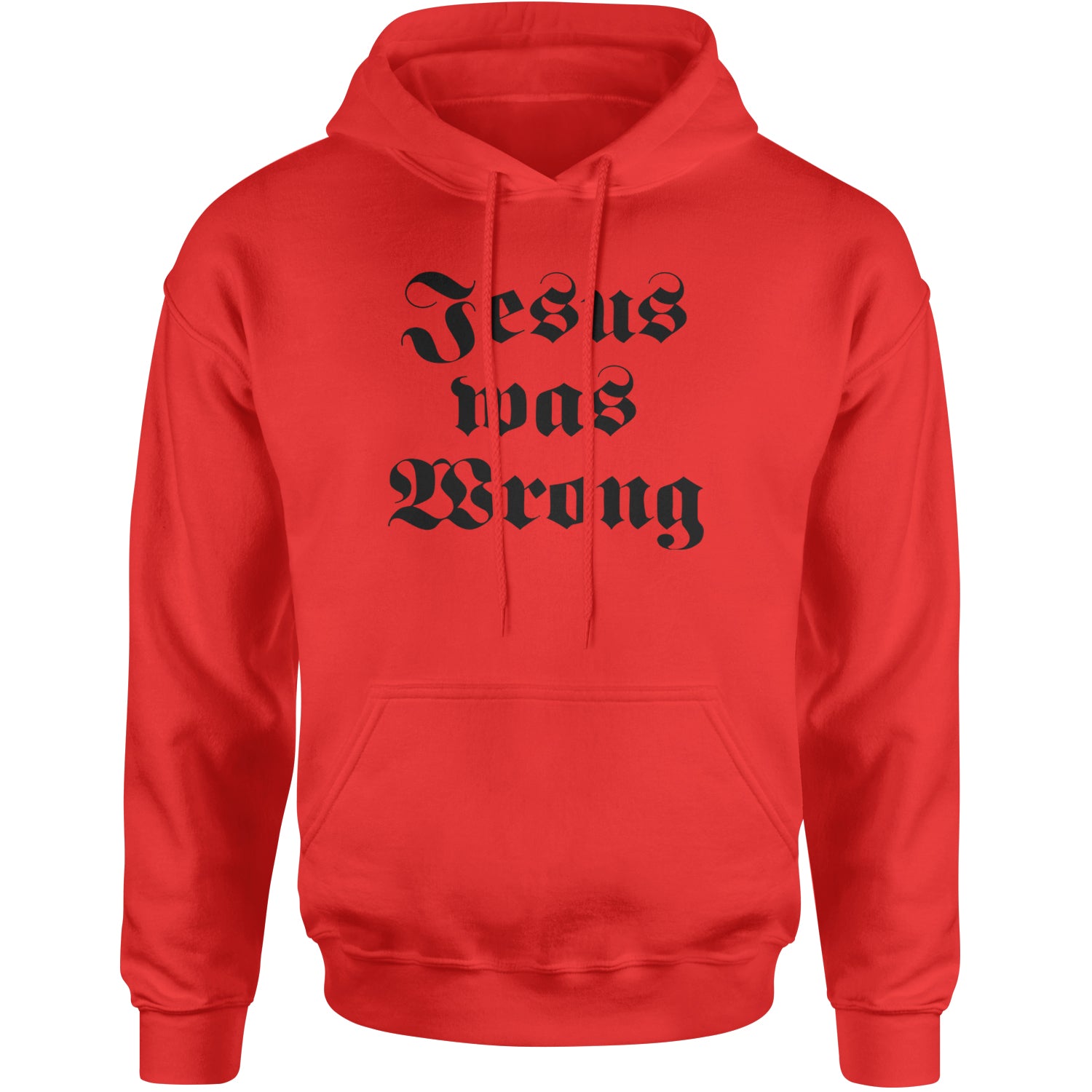 Jesus Was Wrong Little Miss Sunshine Adult Hoodie Sweatshirt Red