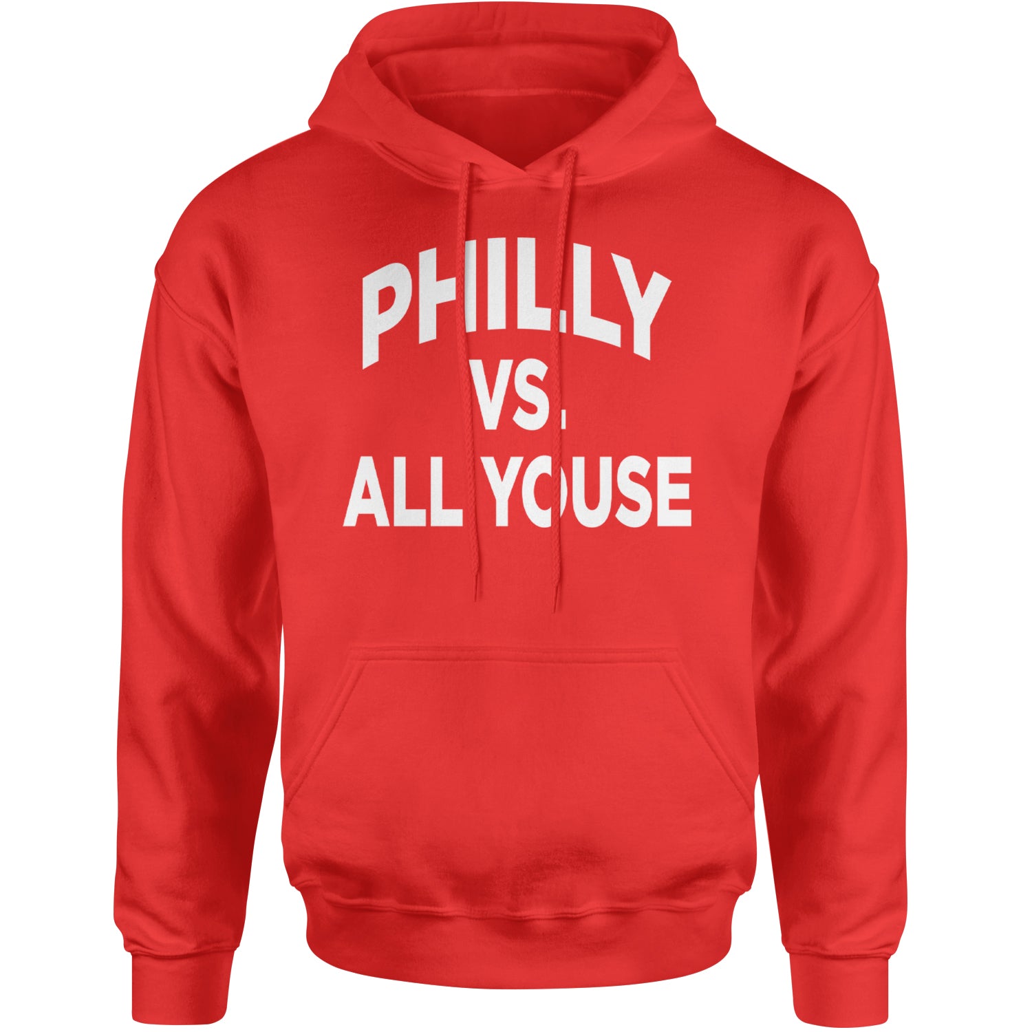 Philly Vs. All Youse Philly Thing Adult Hoodie Sweatshirt Red