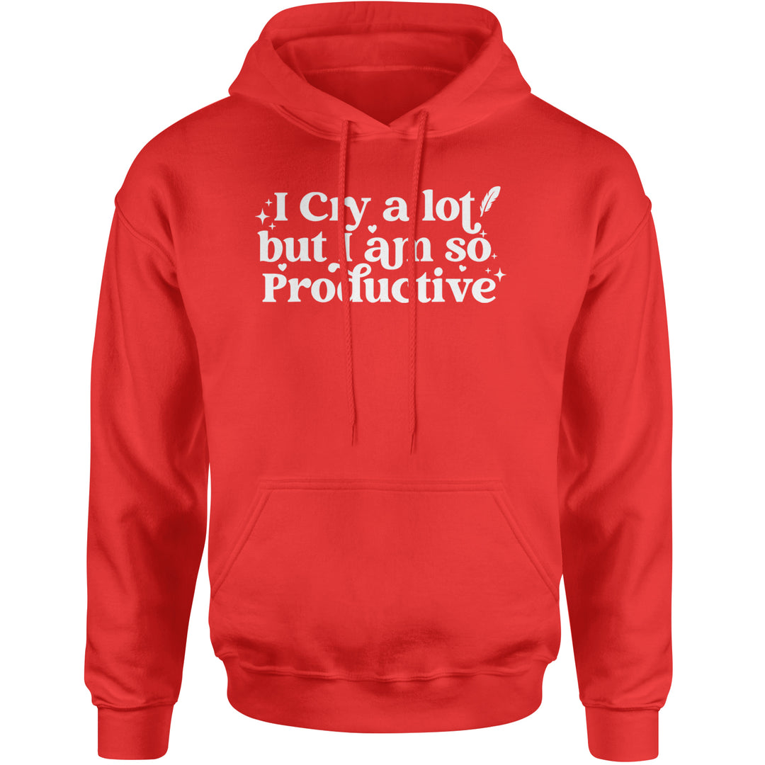 I Cry A Lot But I am So Productive TTPD Adult Hoodie Sweatshirt Red