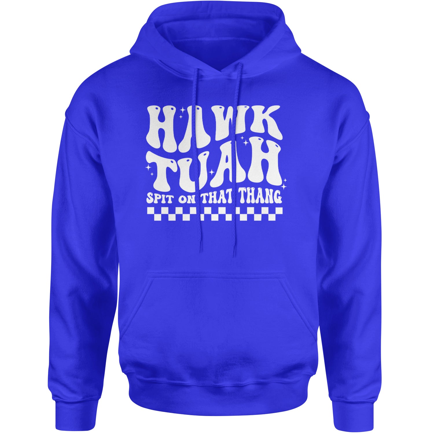 Hawk Tuah Spit On That Thang Adult Hoodie Sweatshirt Royal Blue