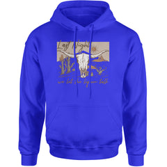 Last Night We Let The Liquor Talk Country Music Western Adult Hoodie Sweatshirt Royal Blue