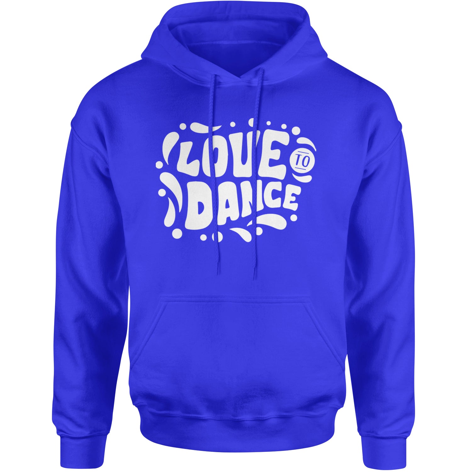 Love To Dance Adult Hoodie Sweatshirt Royal Blue