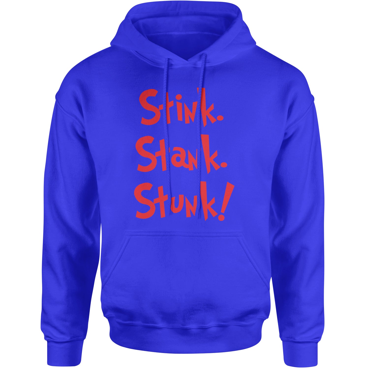 Stink Stank Stunk Gr-nch Adult Hoodie Sweatshirt Royal Blue