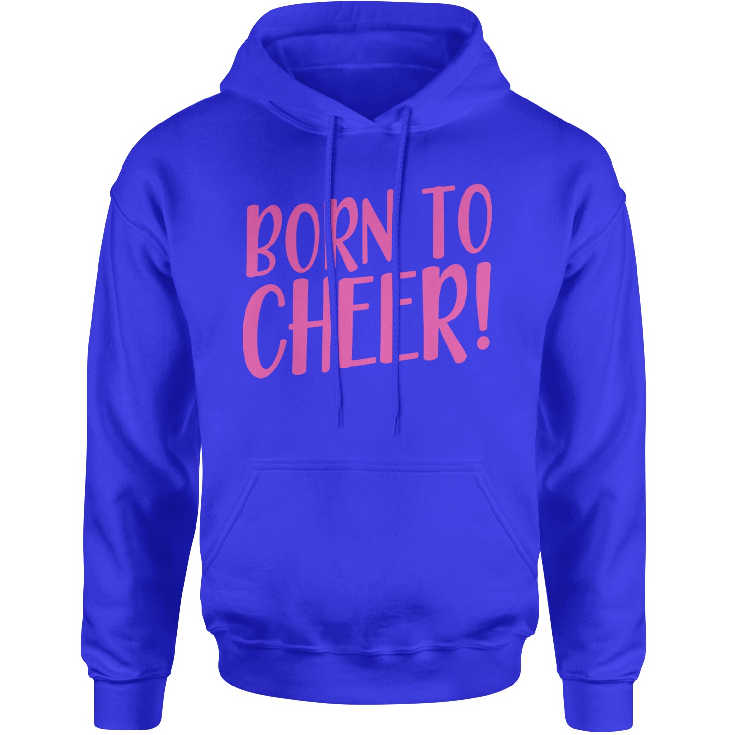 Born To Cheer Adult Hoodie Sweatshirt Royal Blue