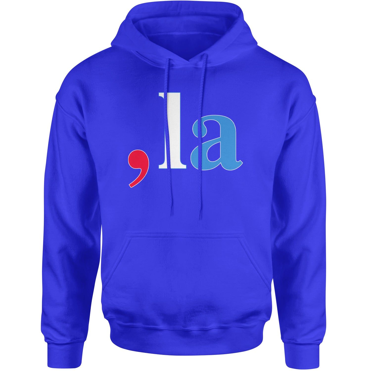 Comma-La - Support Kamala Harris For President 2024 Adult Hoodie Sweatshirt Royal Blue