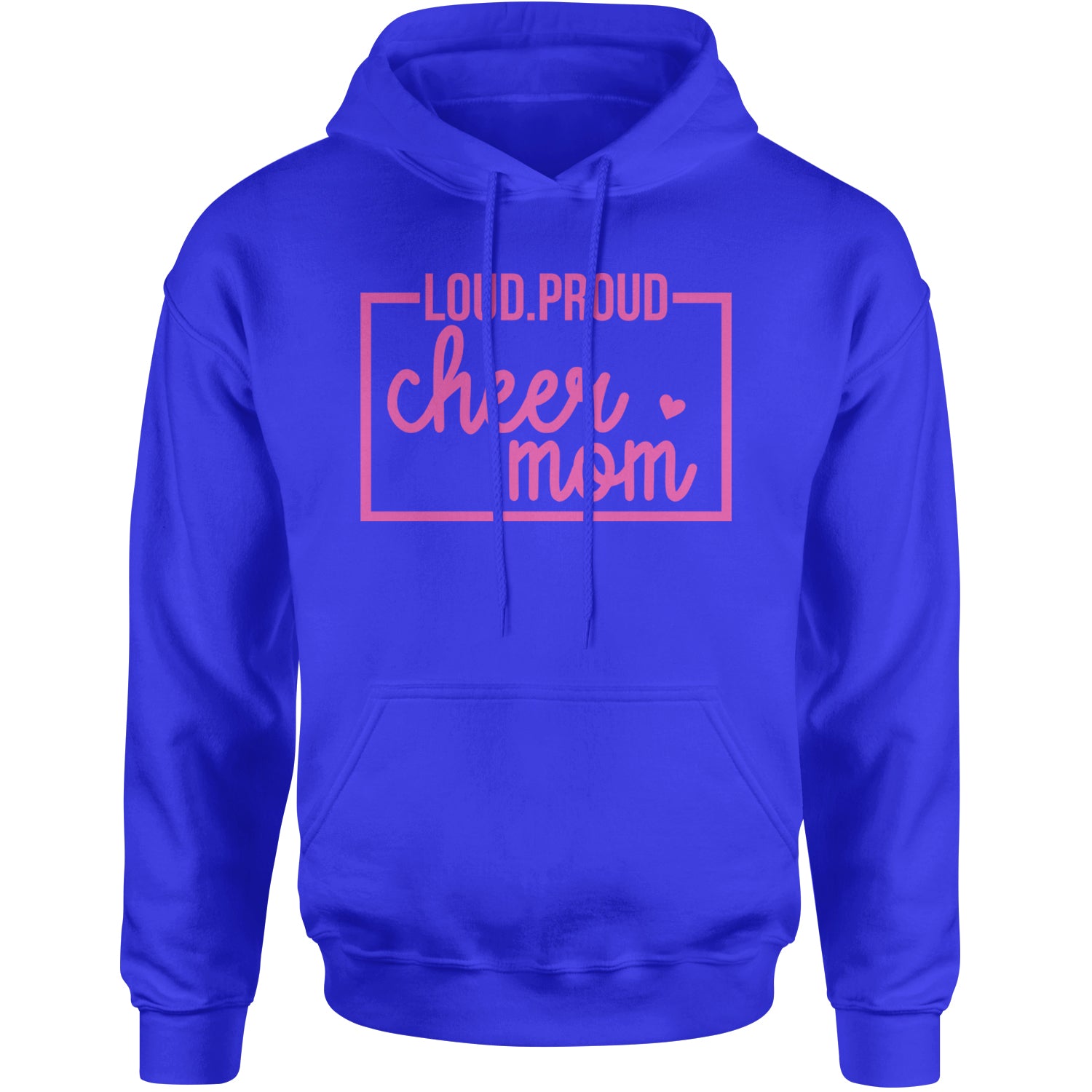 Loud Proud Cheerleader Mom Adult Hoodie Sweatshirt Royal Blue