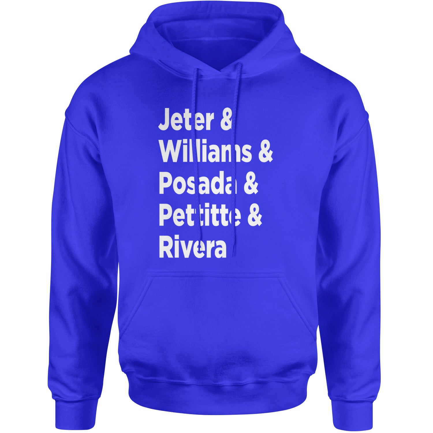 Jeter & Williams & Posada & Pettitte & Rivera Adult Hoodie Sweatshirt Royal Blue