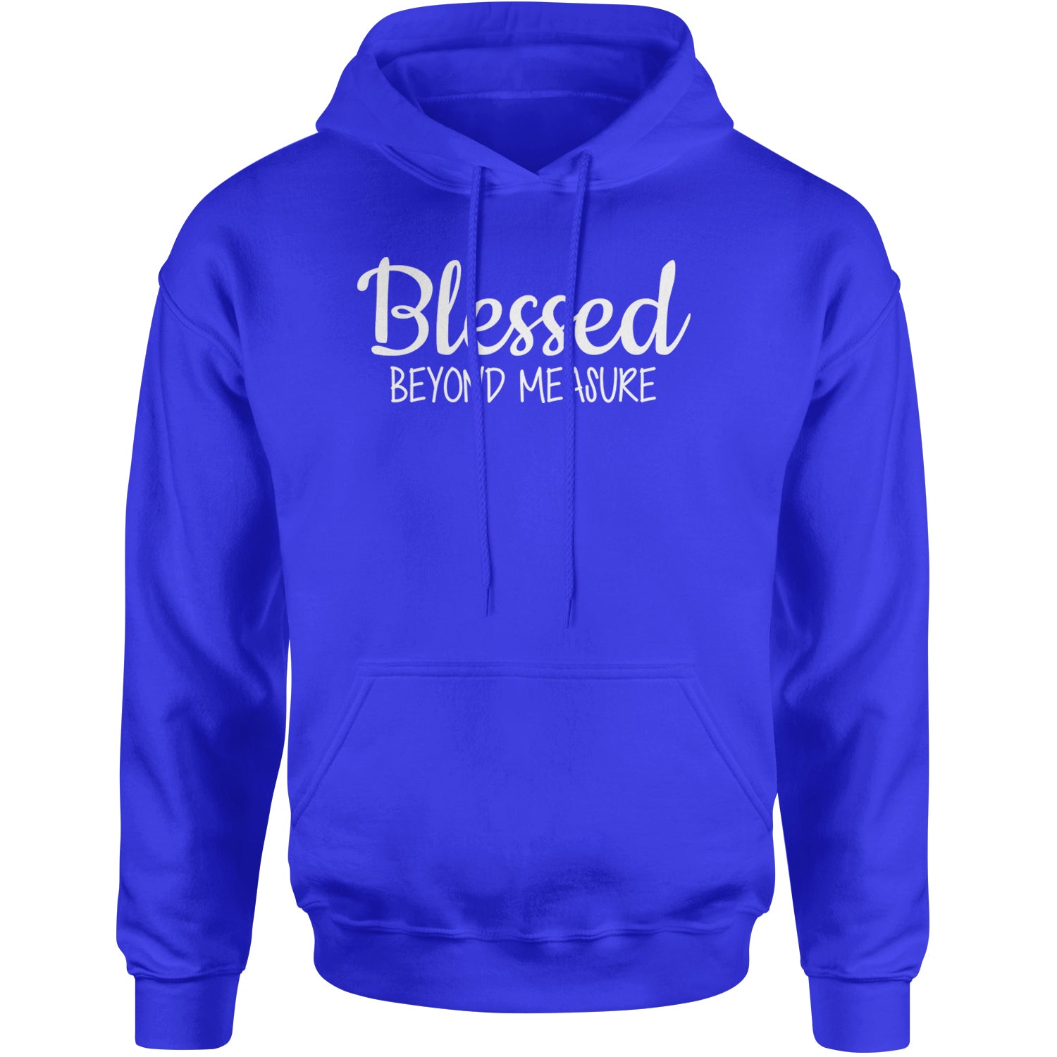 Blessed Beyond Measure Adult Hoodie Sweatshirt Royal Blue