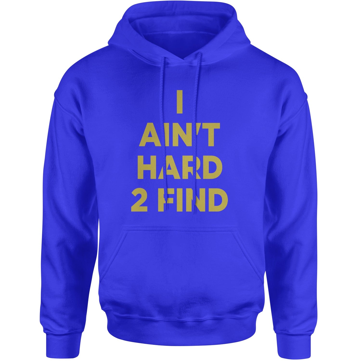 I Ain't Hard To Find Coach Prime Adult Hoodie Sweatshirt Royal Blue