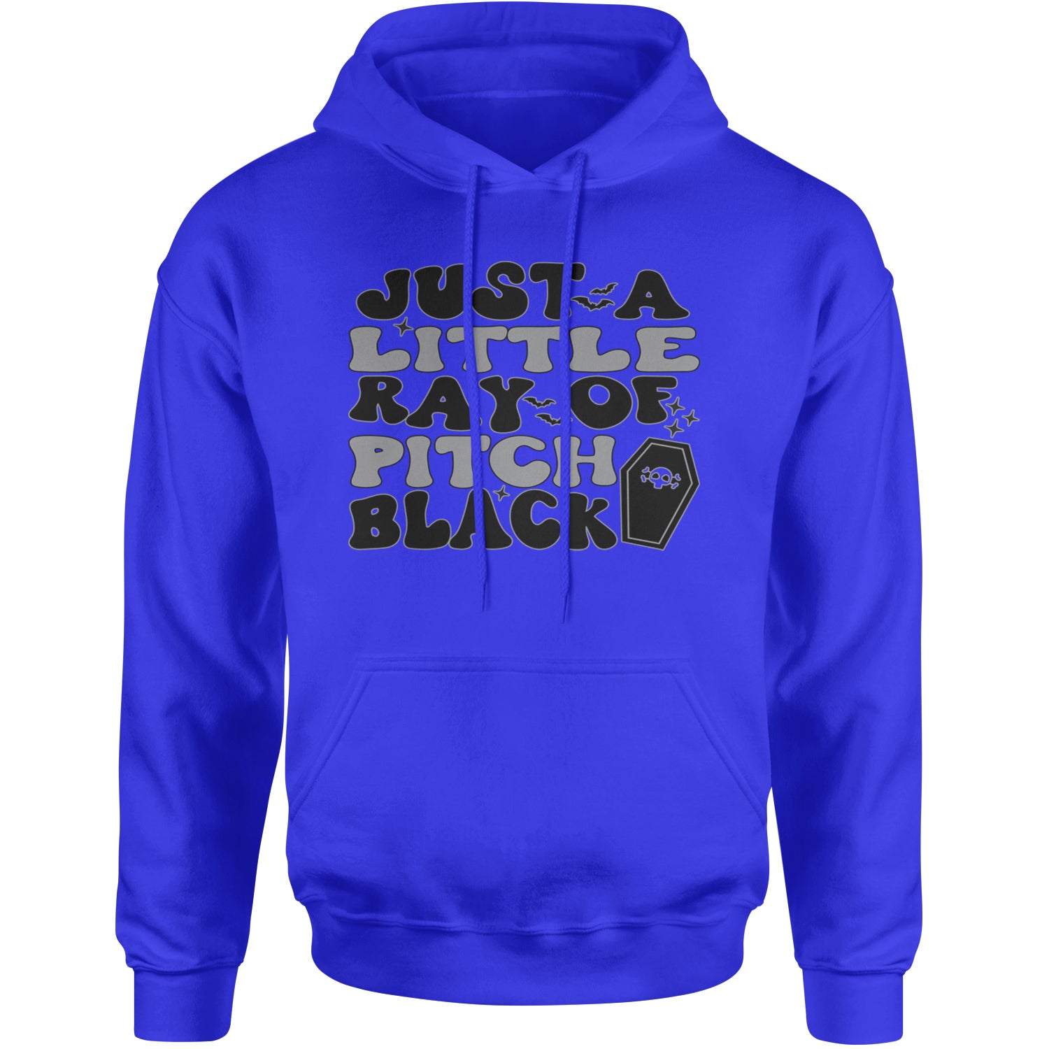 Just A Little Ray of Pitch Black Adult Hoodie Sweatshirt Royal Blue