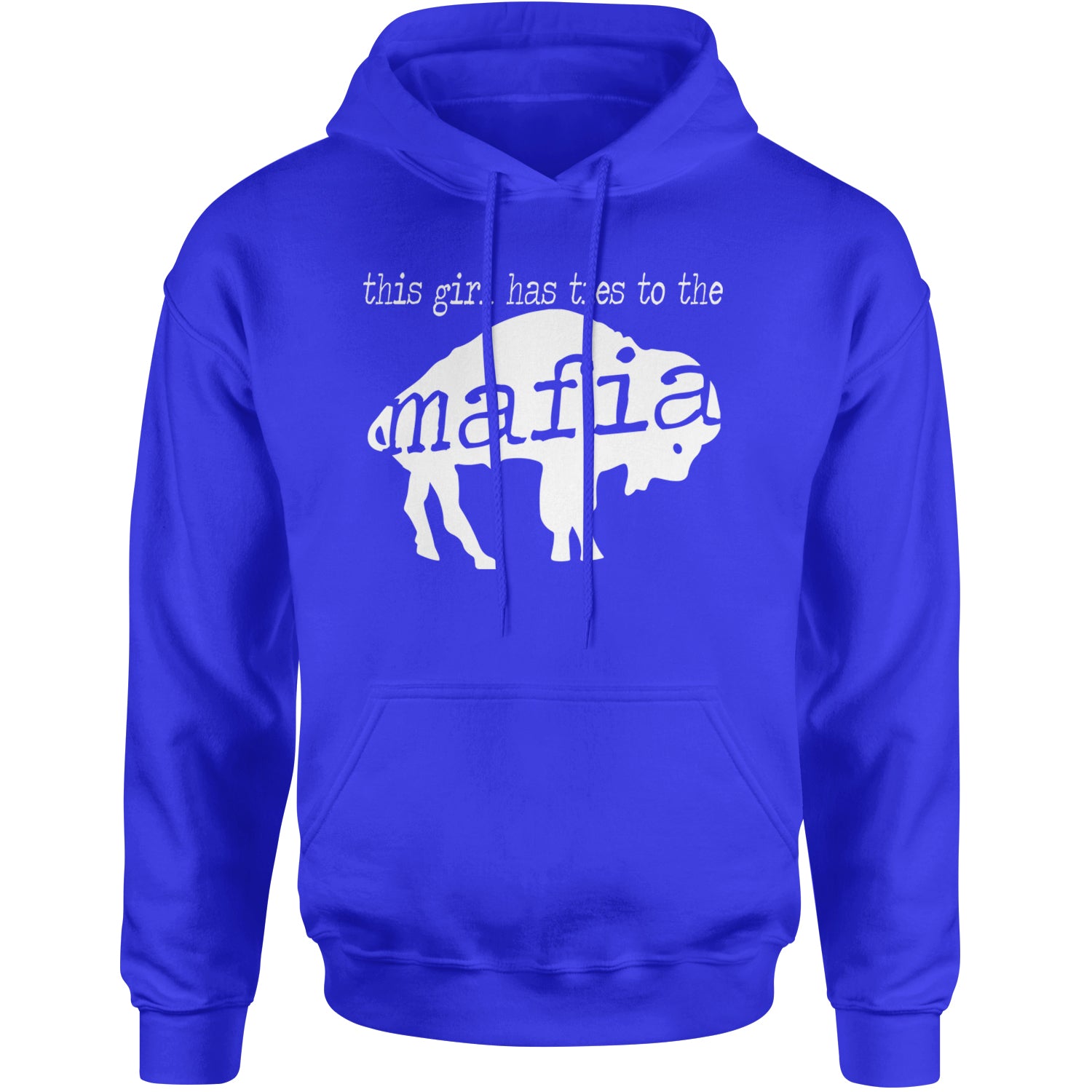 This Girl Has Ties To The Bills Mafia Adult Hoodie Sweatshirt Royal Blue