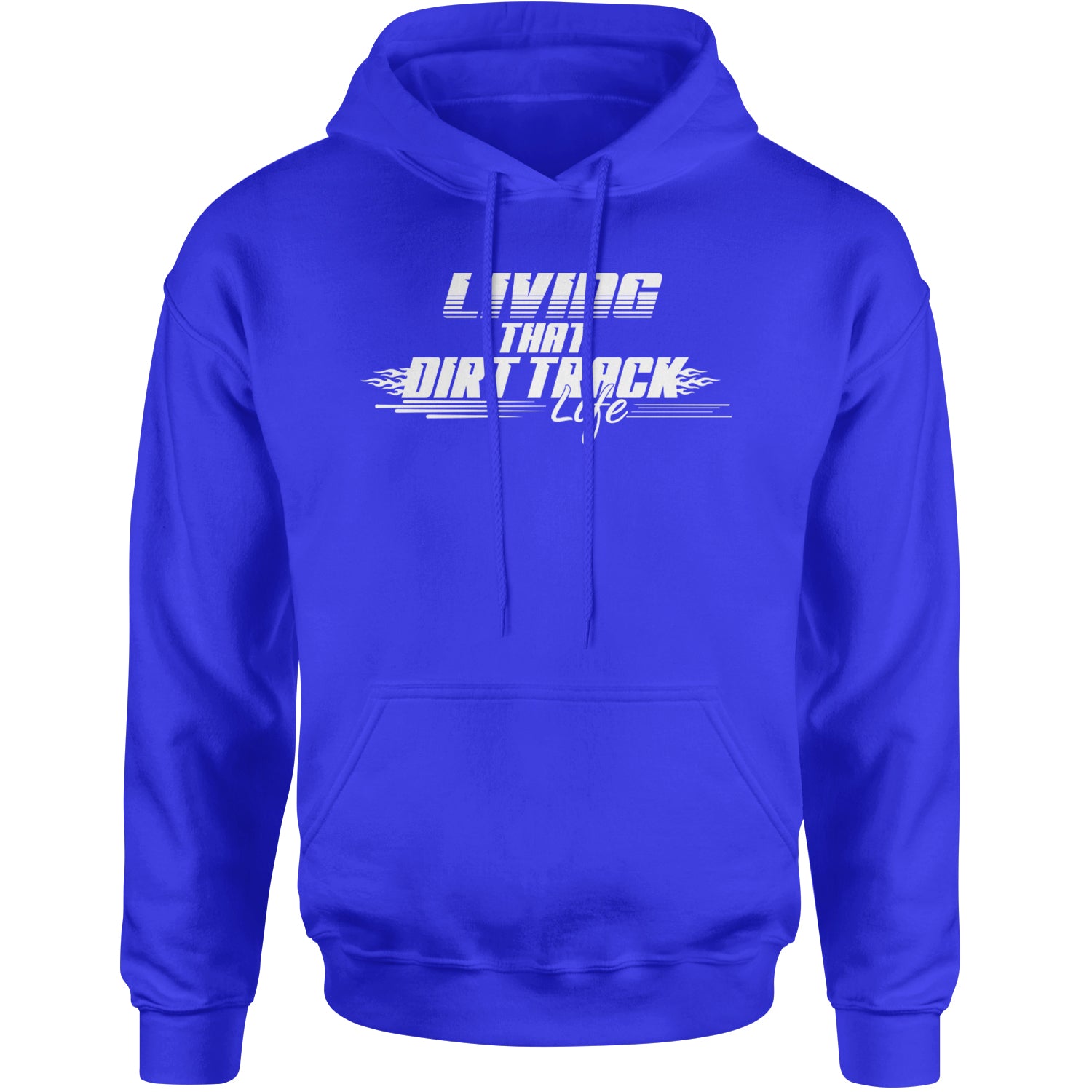 Living That Dirt Track Life Adult Hoodie Sweatshirt Royal Blue