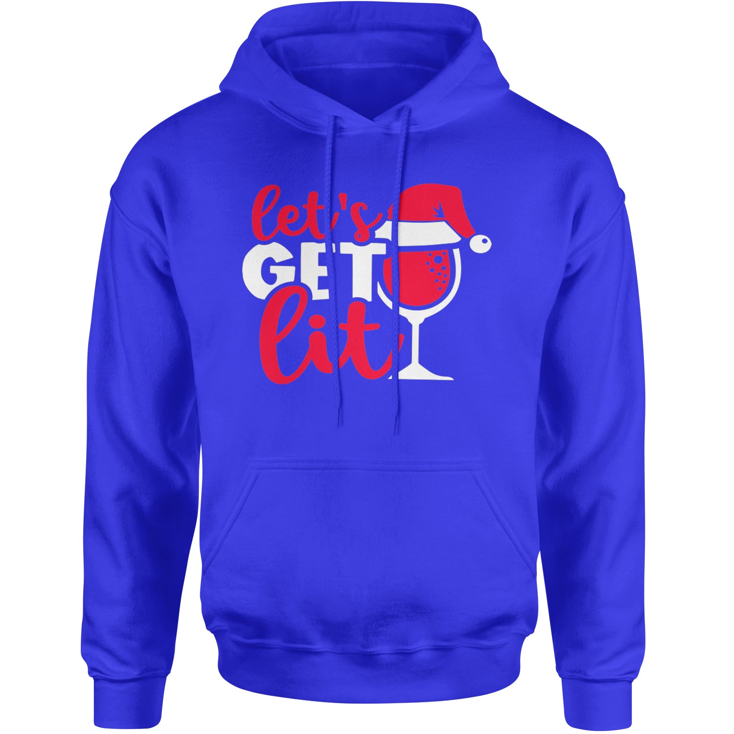 Let’s Get Lit Adult Hoodie Sweatshirt Royal Blue