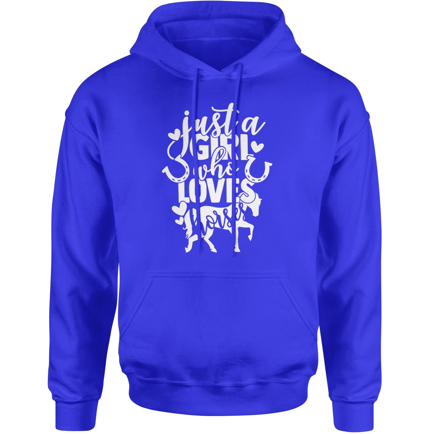 Just A Girl Who Loves Horses Adult Hoodie Sweatshirt Royal Blue