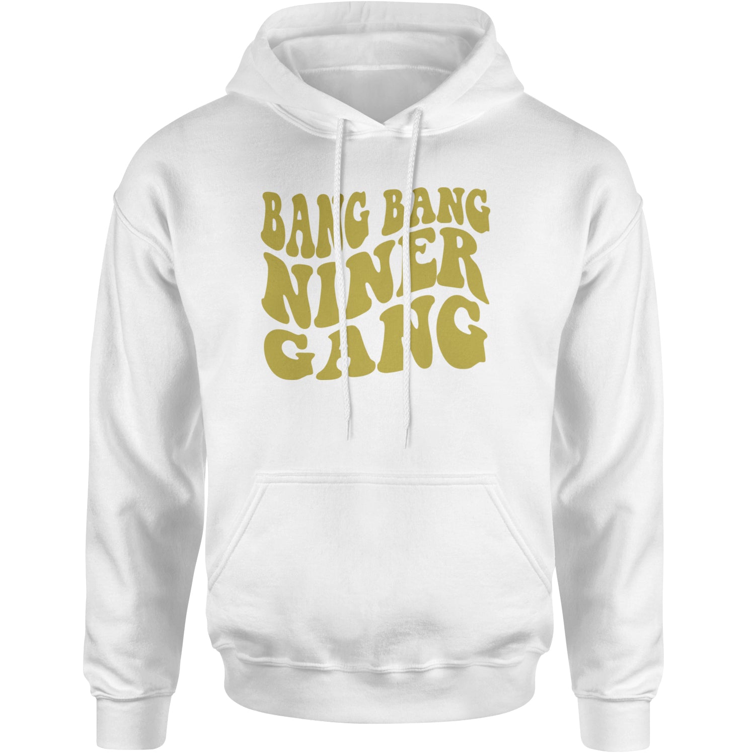 WAVE Bang Bang Nin-r Gang San Francisco Adult Hoodie Sweatshirt White