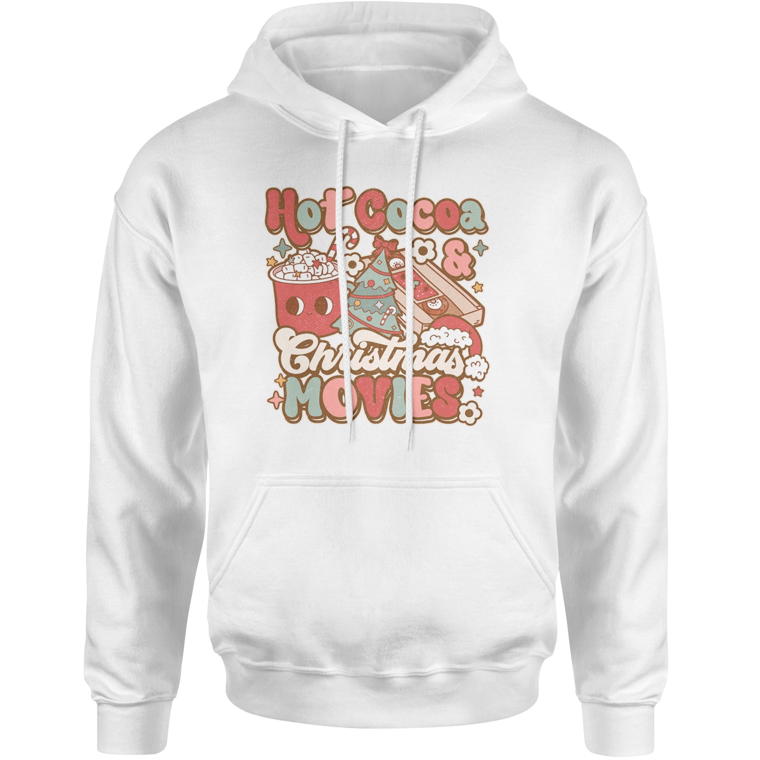 Hot Cocoa And Christmas Movies Holiday Adult Hoodie Sweatshirt White