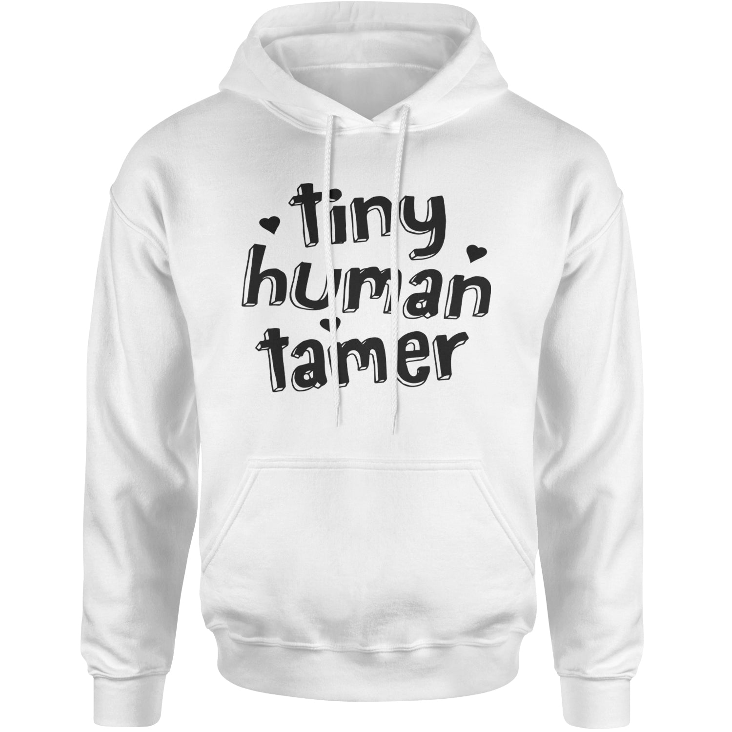 Tiny Human Tamer Teacher Adult Hoodie Sweatshirt White