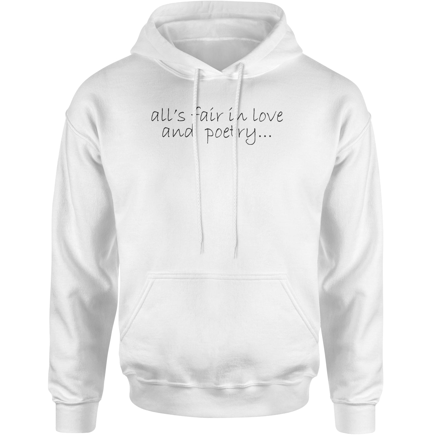 All's Fair In Love And Poetry TTPD Poets Department Adult Hoodie Sweatshirt White