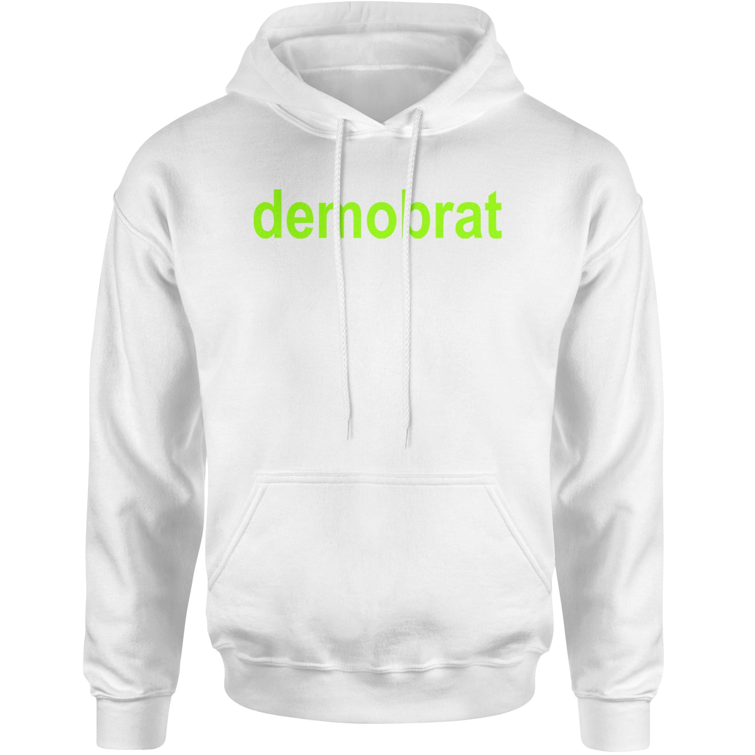 Demobrat Kamala Is Brat Vote Democrat Adult Hoodie Sweatshirt White