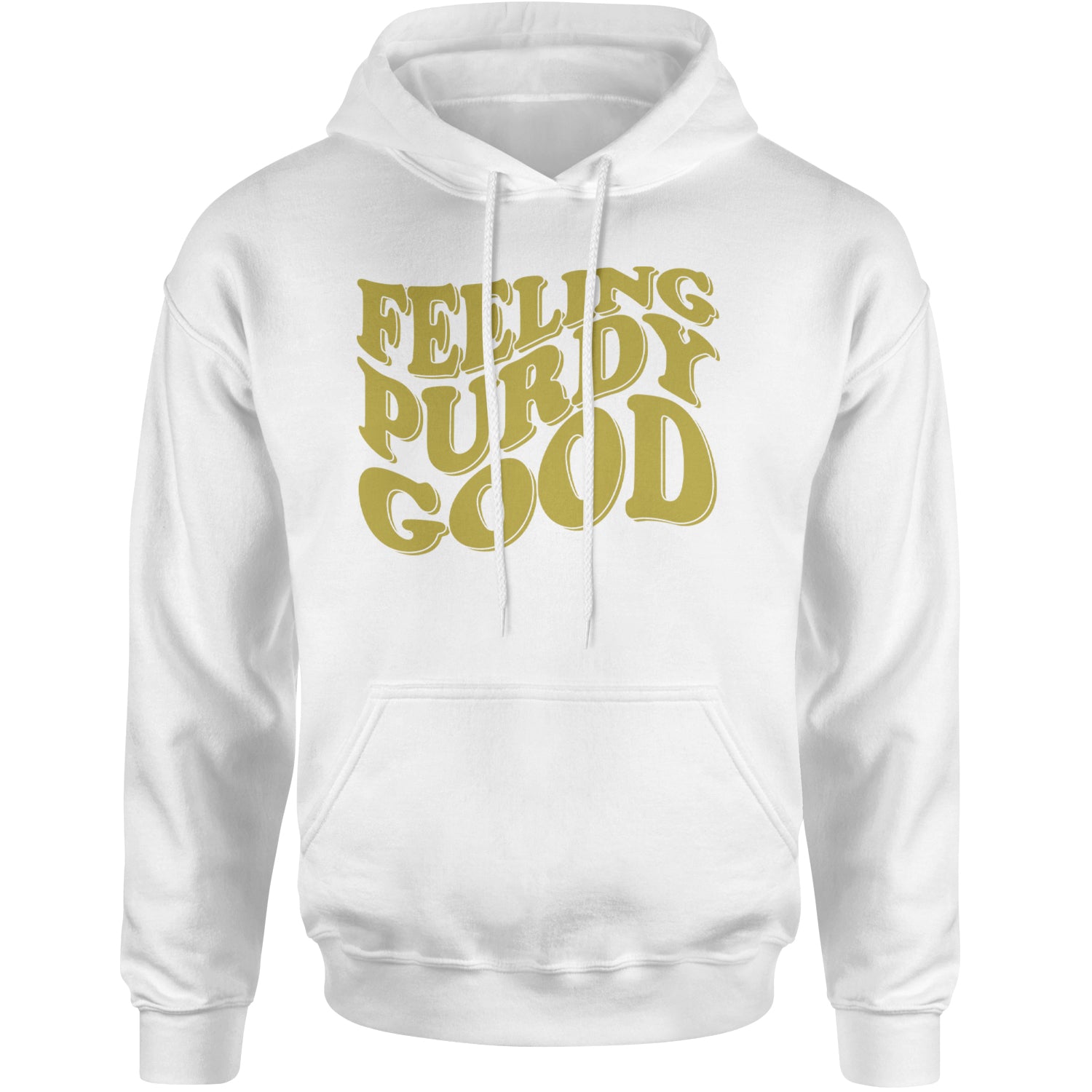 Feeling Purdy Good San Francisco Adult Hoodie Sweatshirt White