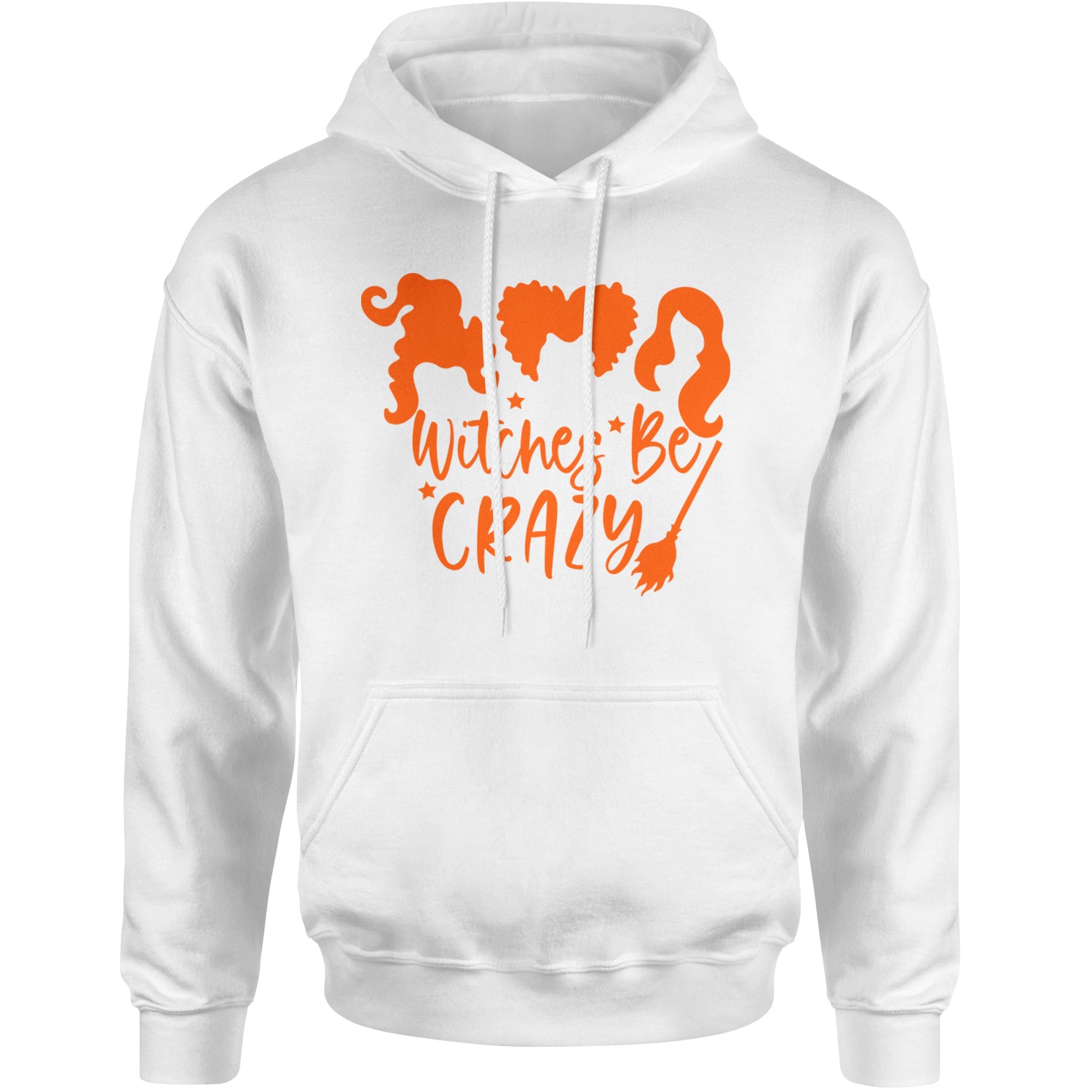 Witches Be Crazy Hocus Pocus Adult Hoodie Sweatshirt White