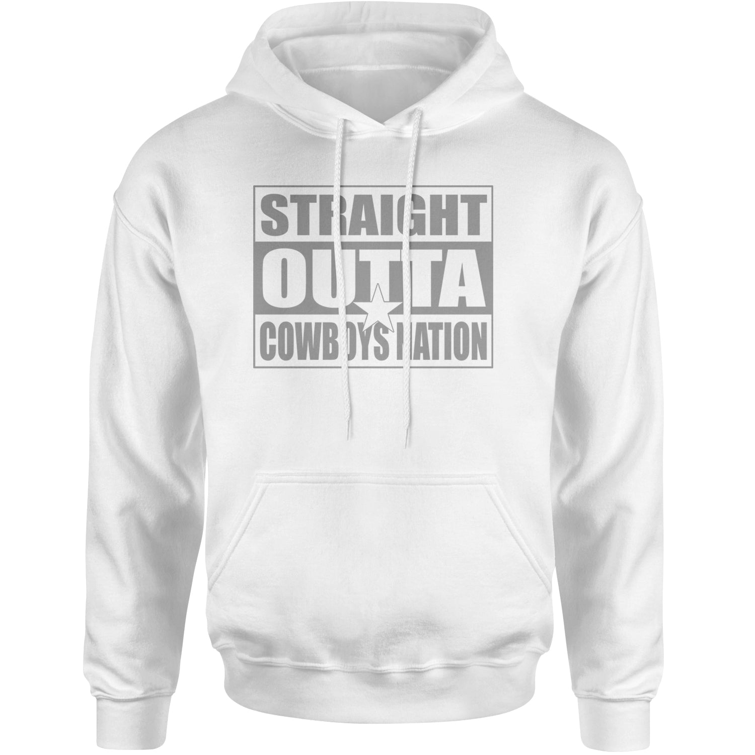 Straight Outta Cowboys Nation   Adult Hoodie Sweatshirt White