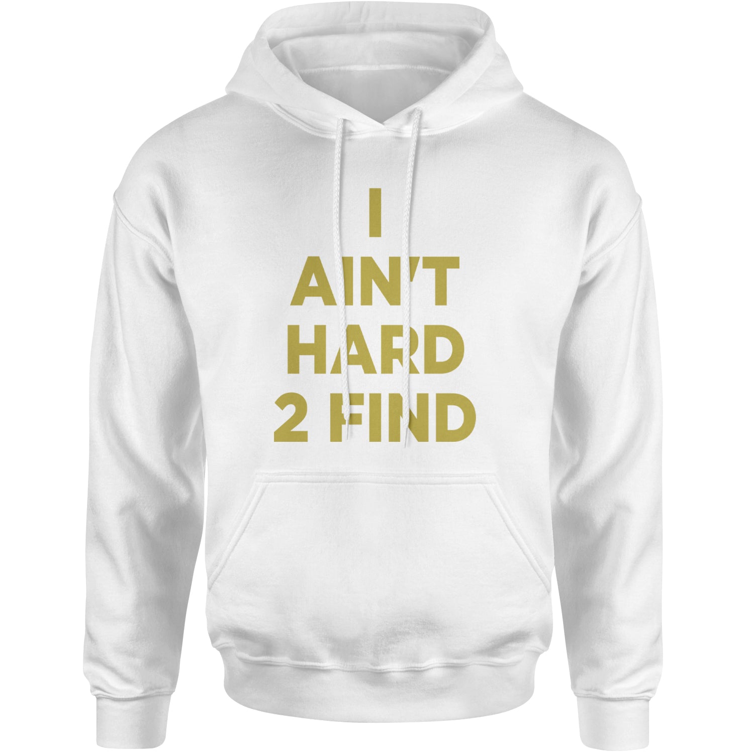 I Ain't Hard To Find Coach Prime Adult Hoodie Sweatshirt White