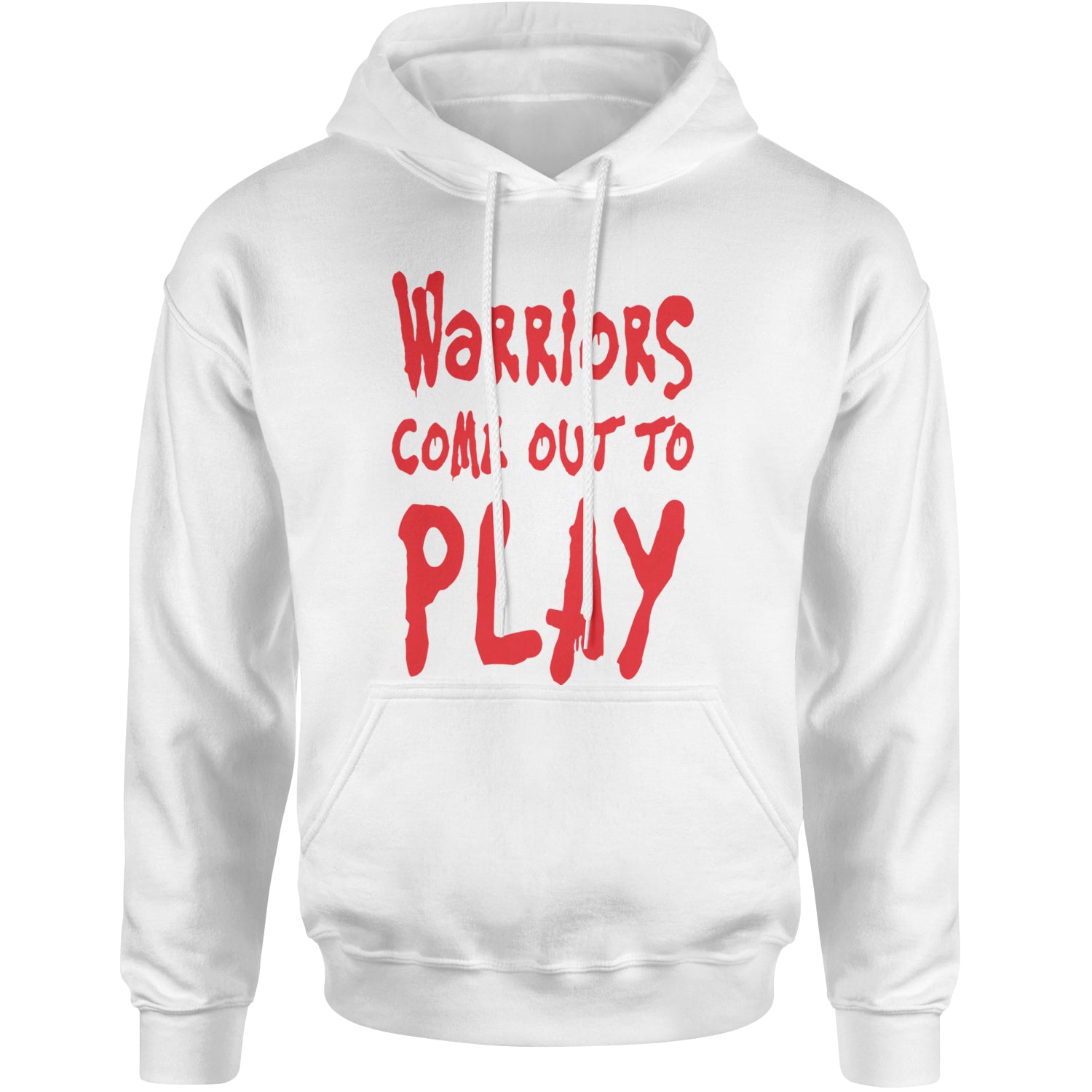 Warriors Come Out To Play  Adult Hoodie Sweatshirt White