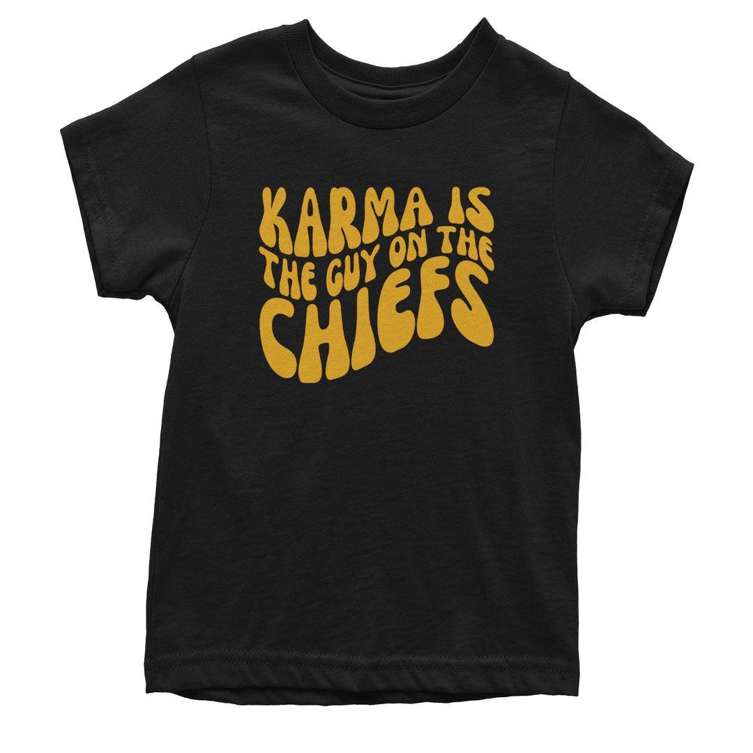 Karma Is The Guy On The Chiefs Boyfriend Youth T-shirt Black
