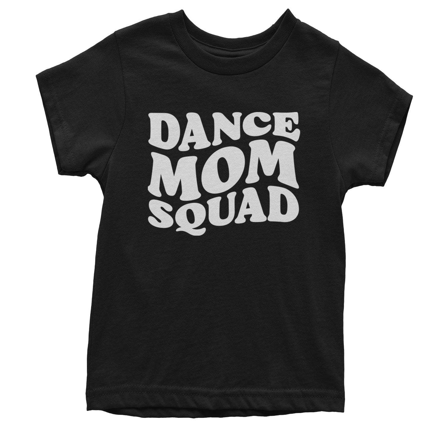 Dance Mom Squad Youth T-shirt Black