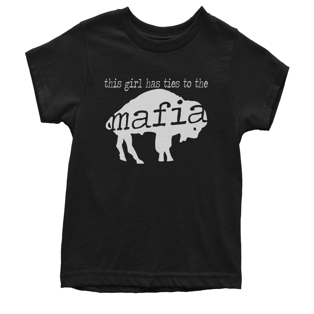 This Girl Has Ties To The Bills Mafia Youth T-shirt Black