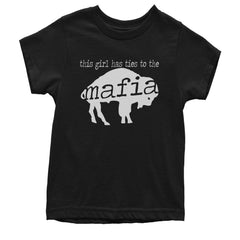This Girl Has Ties To The Bills Mafia Youth T-shirt Black