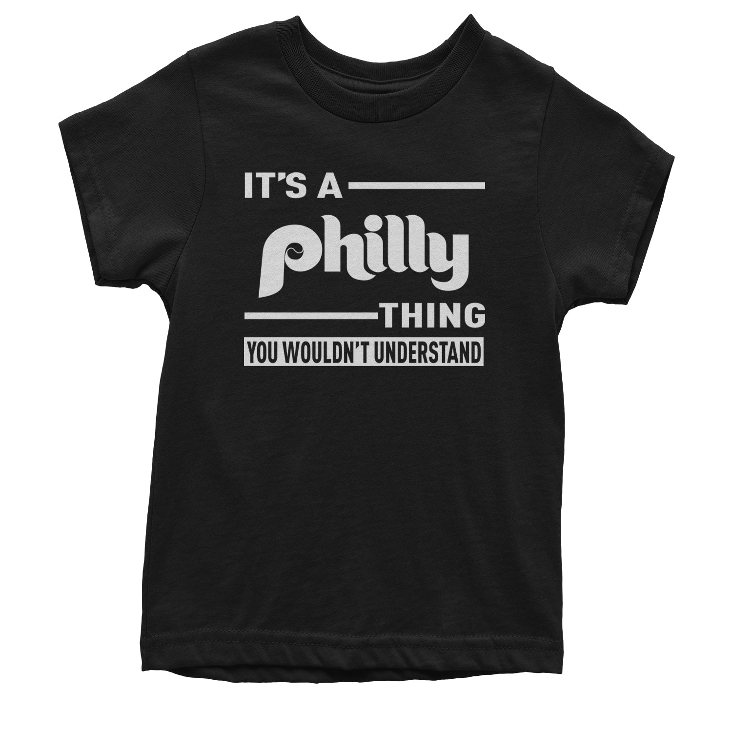 It's A Philly Thing, You Wouldn't Understand Youth T-shirt Black