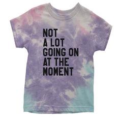 NOT A Lot Going On At The Moment Feeling 22 TTPD Youth T-shirt Tie-Dye Cotton Candy