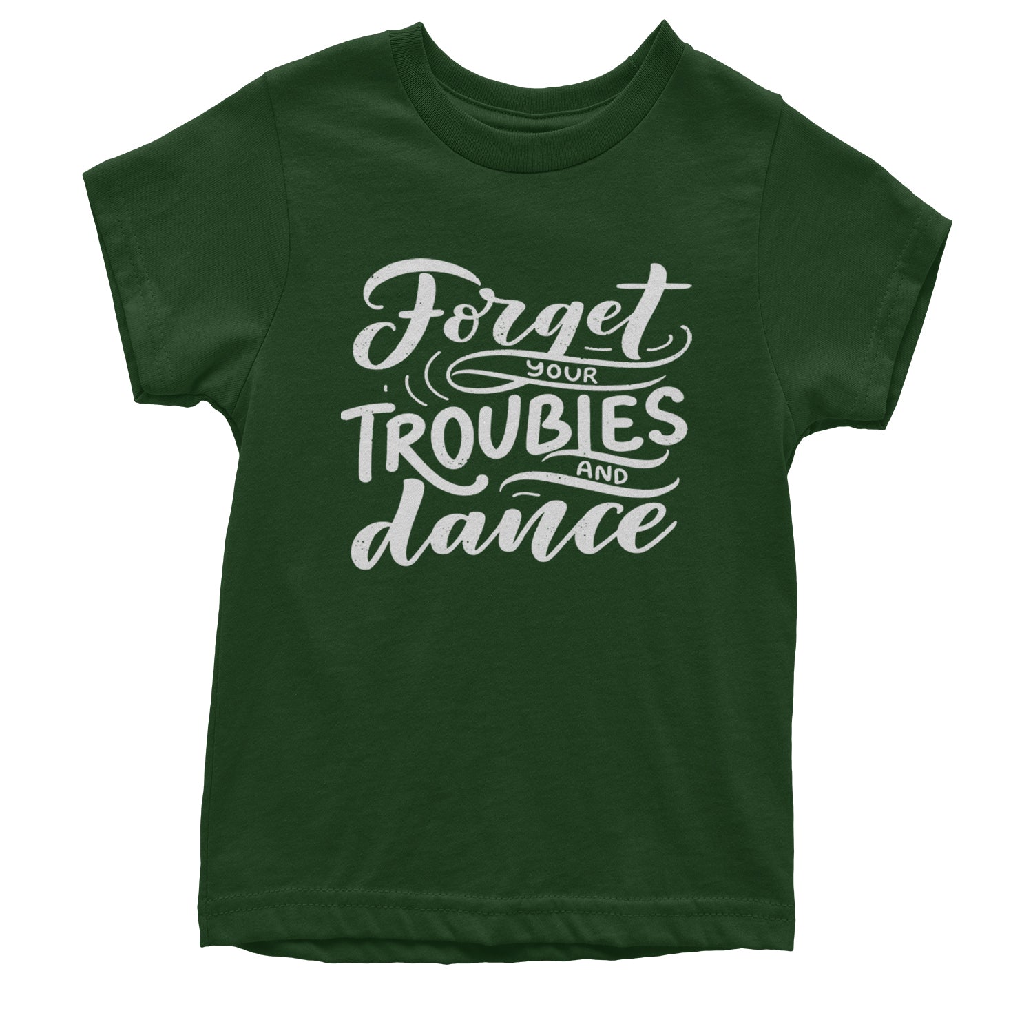 Forget Your Troubles and Dance Youth T-shirt Black