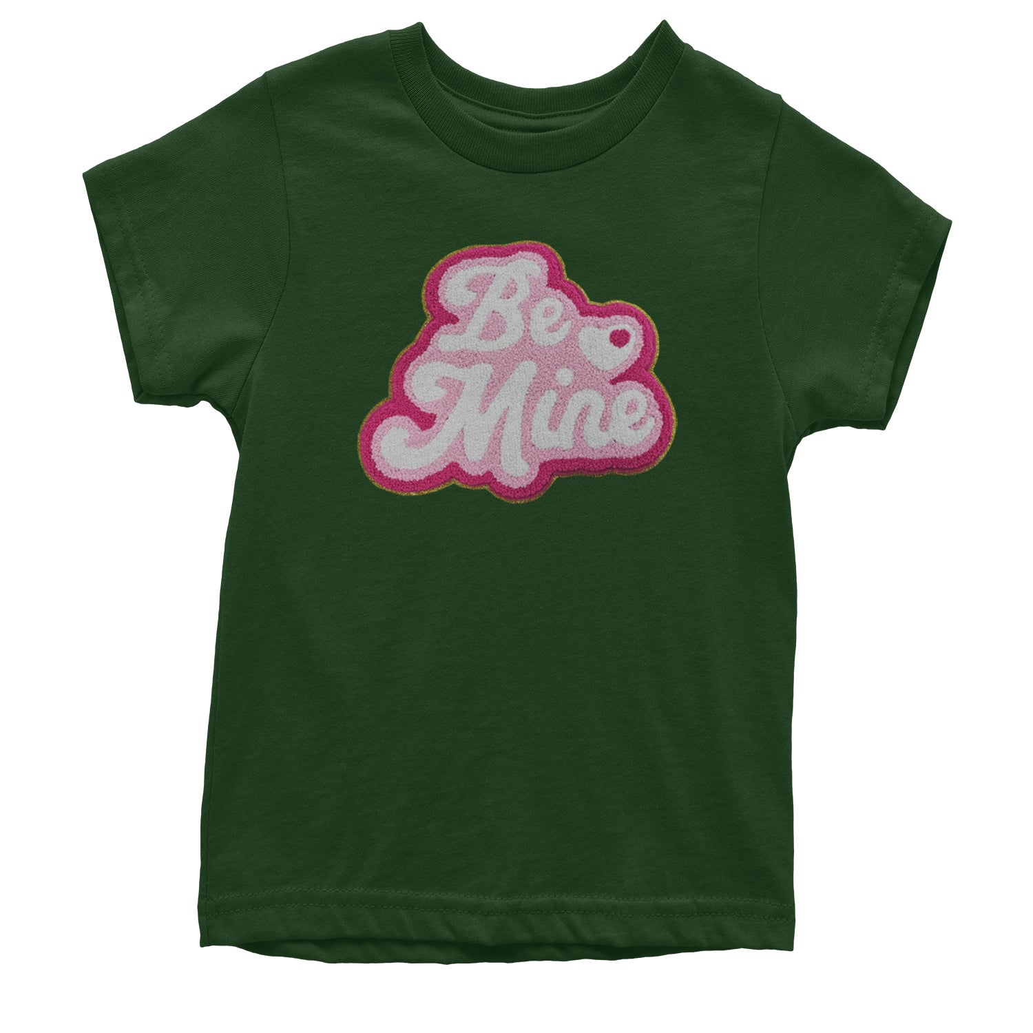 Be Mine Chenille Patch Valentines Days Youth T-shirt Forest Green