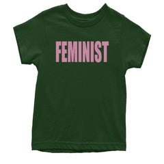 Feminist (Pink Print) Youth T-shirt Forest Green