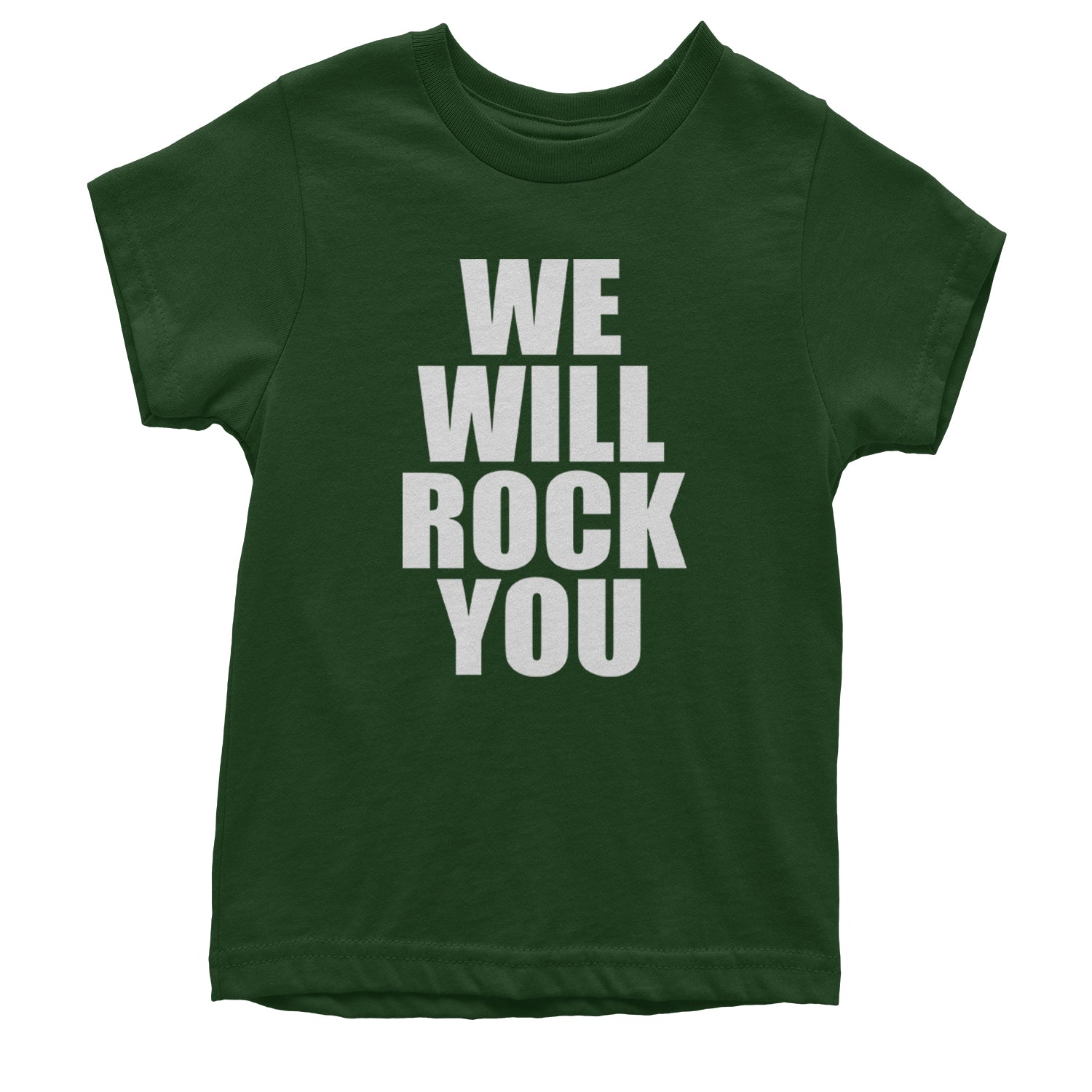 We Will Rock You Youth T-shirt Forest Green