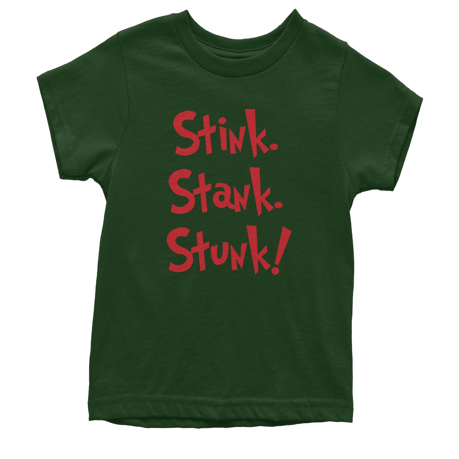 Stink Stank Stunk Gr-nch Youth T-shirt Forest Green