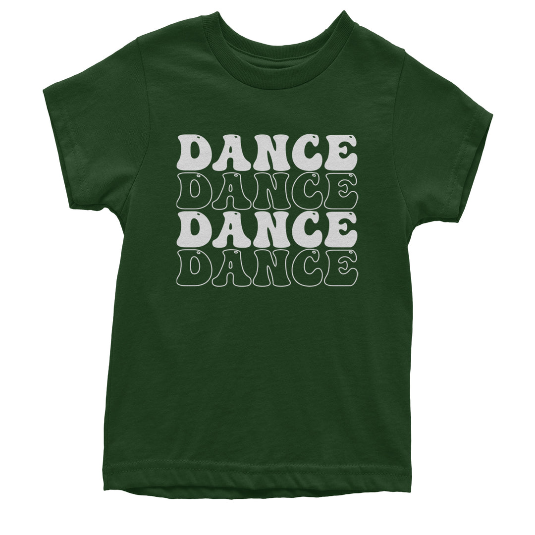 Dance Dance Dance Dance Youth T-shirt Forest Green
