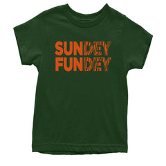 SunDEY FunDEY Sunday FundayYouth T-shirt Forest Green