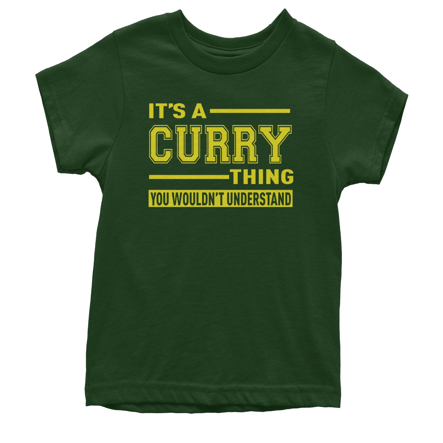 It's A Curry Thing, You Wouldn't Understand Basketball Youth T-shirt Forest Green