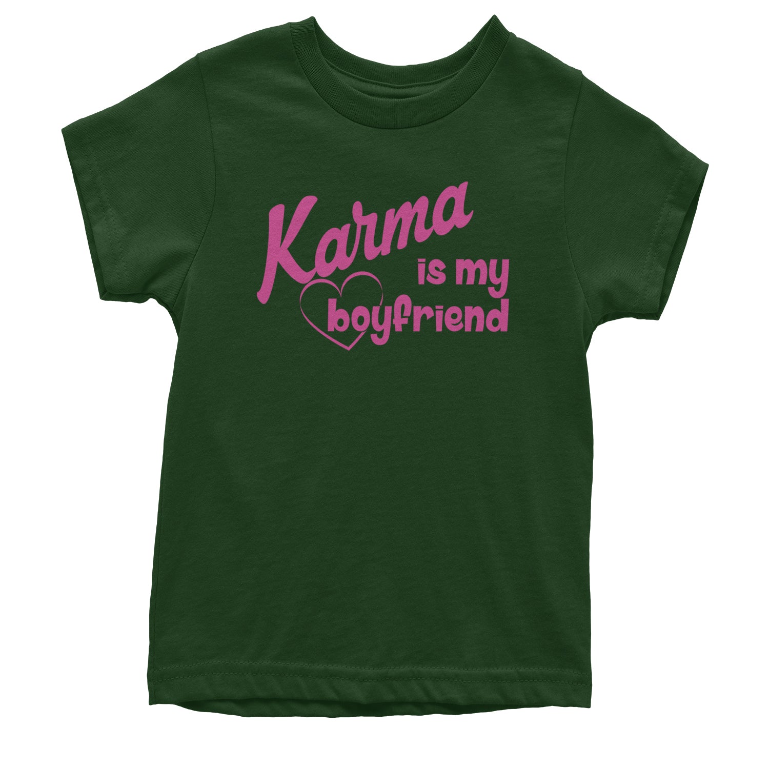 Karma Is My Boyfriend Midnight Eras  Youth T-shirt Forest Green