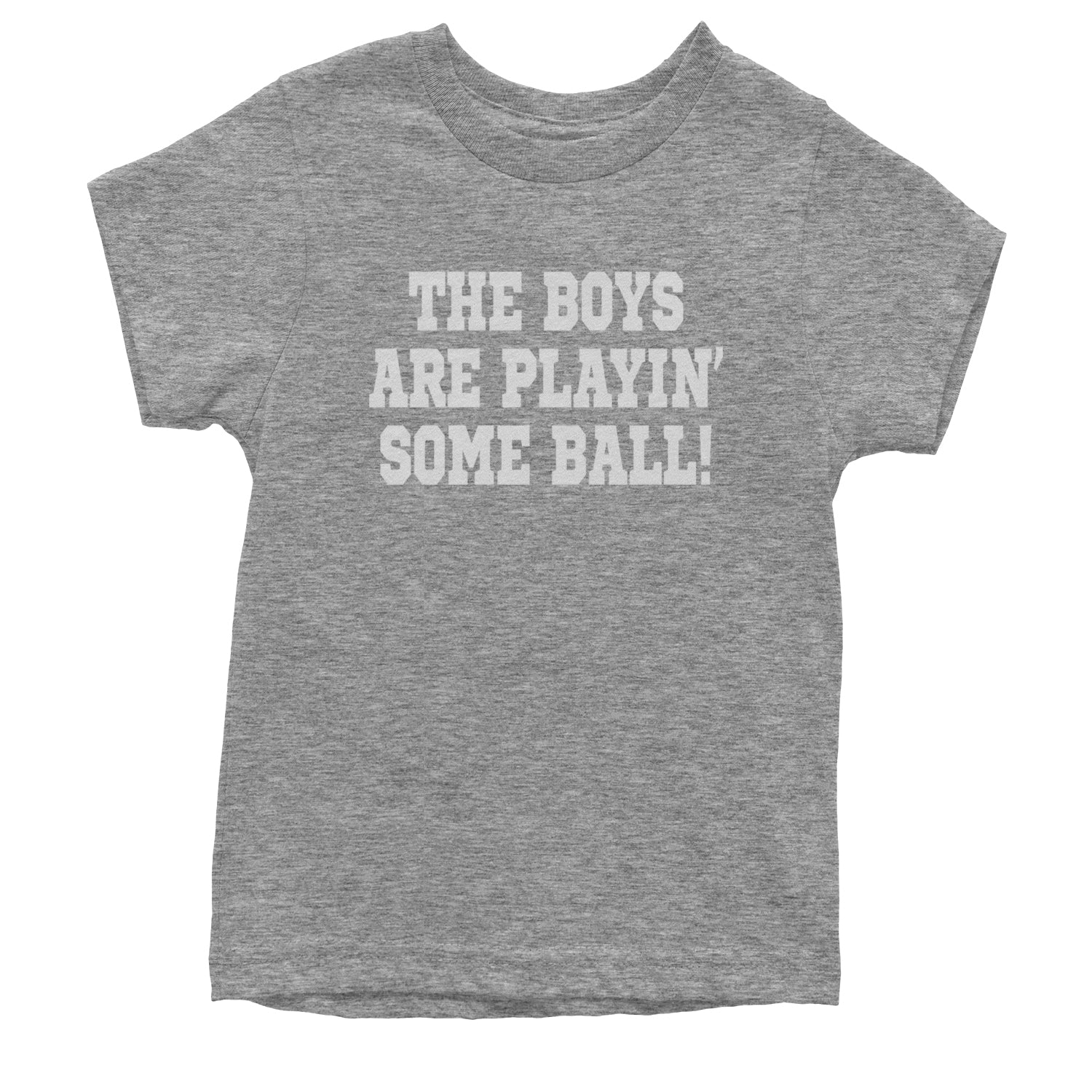 The Boys Are Playing Some Baseball Youth T-shirt Heather Grey